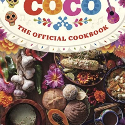 Coco: The Official Cookbook