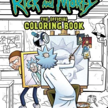 Rick and Morty: Sometimes Science Is More Art Than Science: The Official Colouring Book