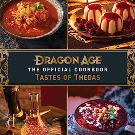 Dragon Age: The Official Cookbook