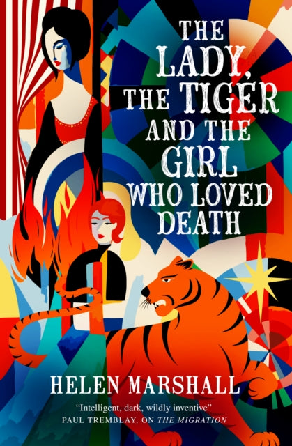 The Lady the Tiger and the Girl Who Loved Death