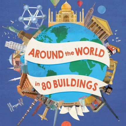 Around the World in 80 Buildings