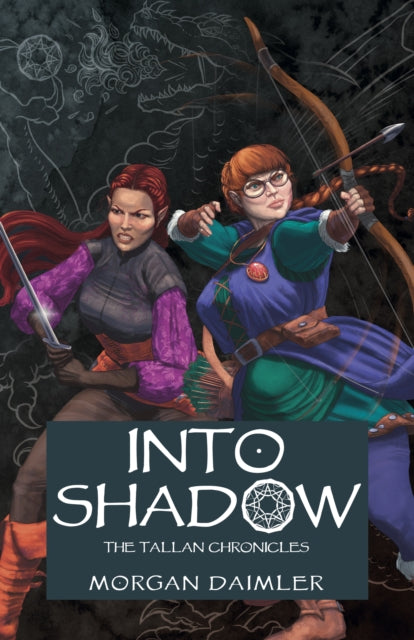 Into Shadow: The Tallan Chronicles