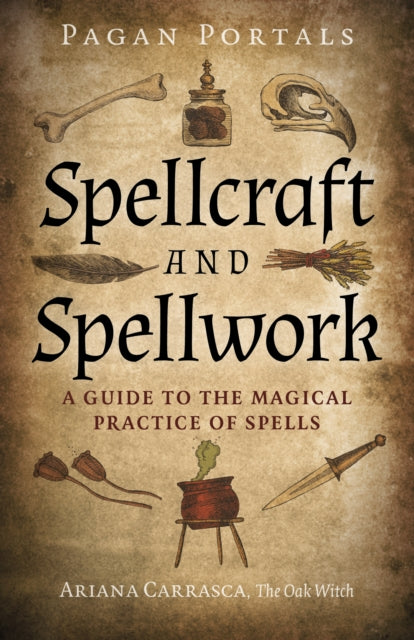 Pagan Portals  Spellcraft and Spellwork