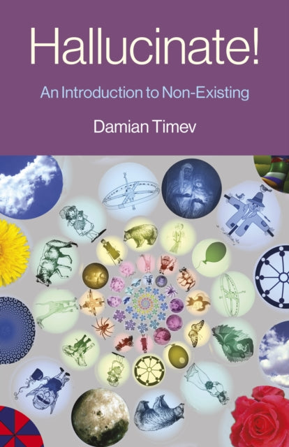Hallucinate  An Introduction to NonExisting