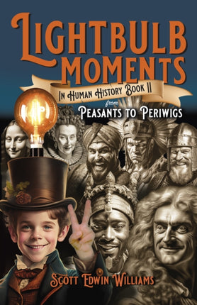 Lightbulb Moments in Human History Book II