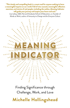 Meaning Indicator  Finding Significance through Challenge Work and Love