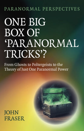 Paranormal Perspectives One Big Box of Paranormal