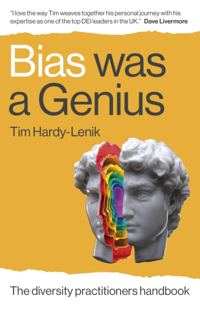 Bias Was a Genius  The Diversity Practitioners Handbook