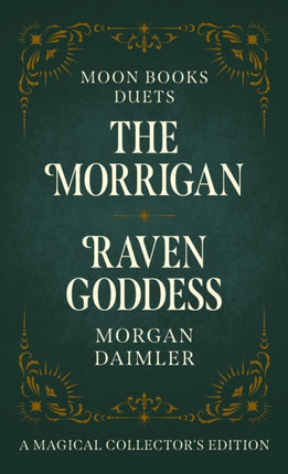 Moon Books Duets  The Morrigan  Raven Goddess