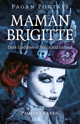 Pagan Portals  Maman Brigitte  Dark Goddess of