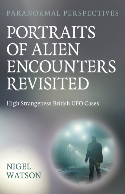 Paranormal Perspectives Portraits of Alien