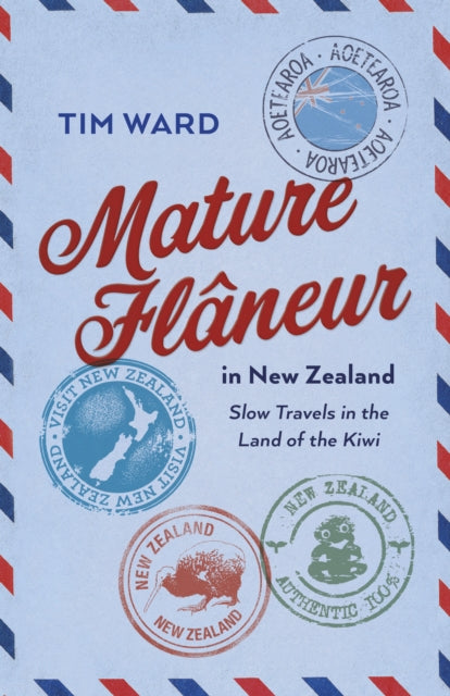 Mature Flneur in New Zealand