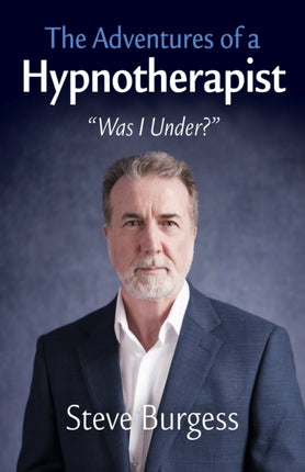 Adventures of a Hypnotherapist The