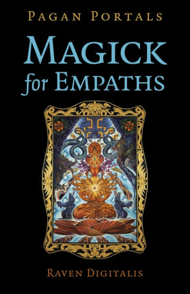 Pagan Portals  Magick for Empaths