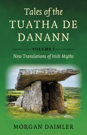 Tales of the Tuatha De Danann Volume 1