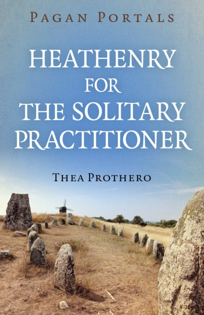 Pagan Portals  Heathenry for the Solitary Practitioner