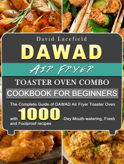 DAWAD Air Fryer Toaster Oven Combo Cookbook for