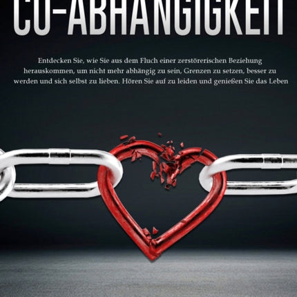 Co-Abhängigkeit: Entdecken Sie, wie Sie aus dem