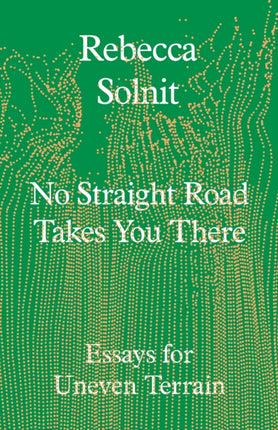 No Straight Road Takes You There