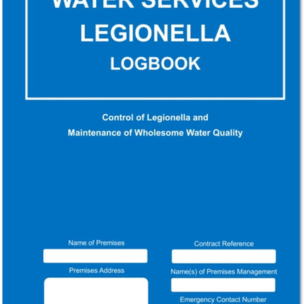 Water Services, Legionella Logbook