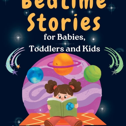Bedtime Stories: for Babies, Toddlers and Kids