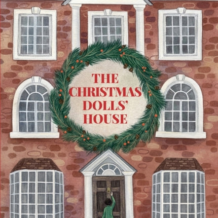 The Christmas Dolls' House