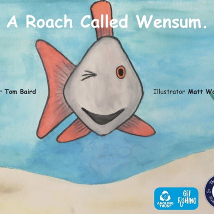 A Roach Called Wensum