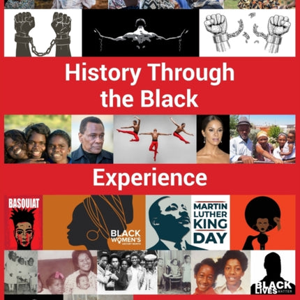 History through the Black Experience Volume Two - Second Edition