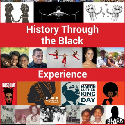 History through the Black Experience Volume Two - Second Edition