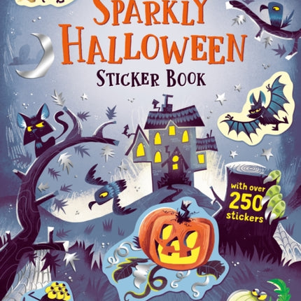 Sparkly Halloween Sticker Book: A Halloween Book for Kids