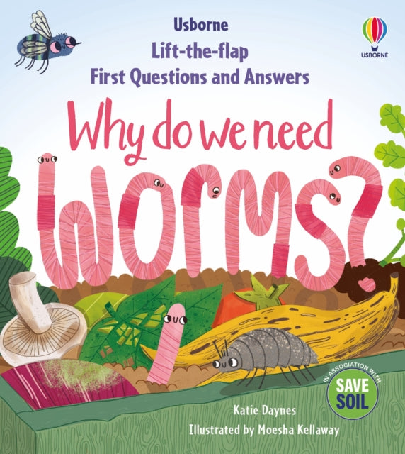 First Questions  Answers Why do we need worms