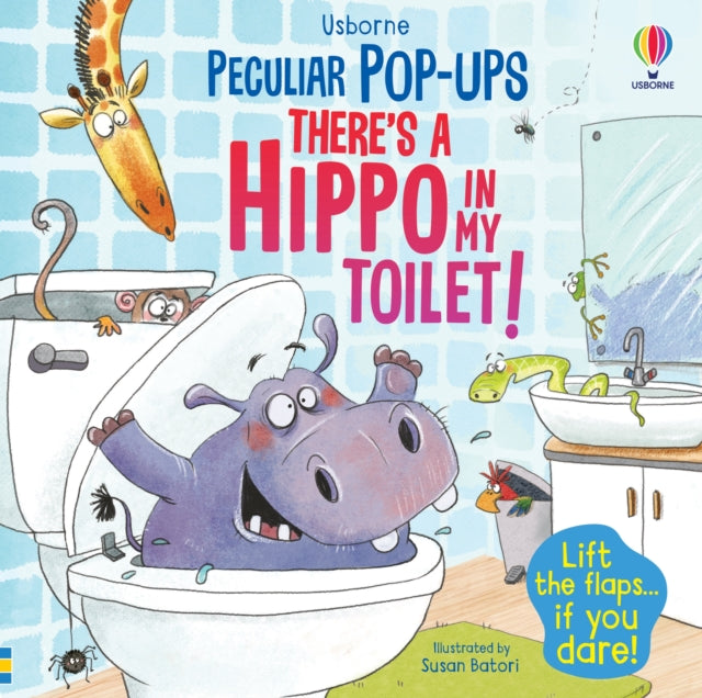 There's a Hippo in my Toilet!