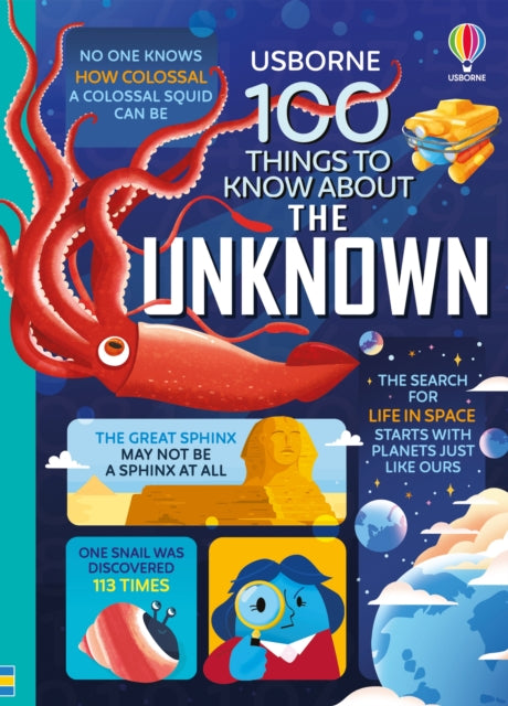 100 Things to Know About the Unknown: A Fact Book for Kids