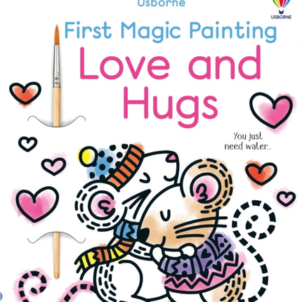 First Magic Painting Love and Hugs