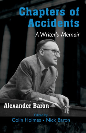 Chapters of Accidents: A Writer’s Memoir