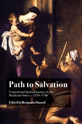 Path to Salvation: Temporal and Spiritual