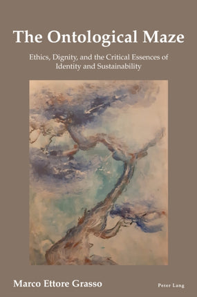 The Ontological Maze: Ethics, Dignity and the