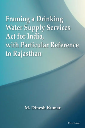 Framing a Drinking Water Supply Services Act for