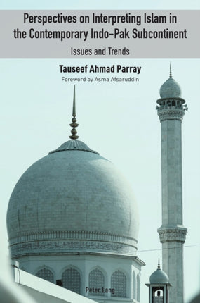 Perspectives on Interpreting Islam in the
