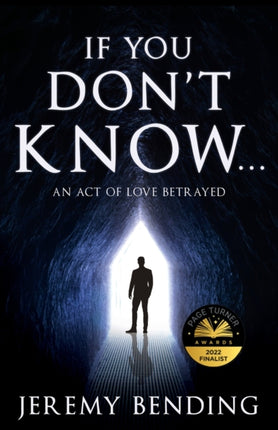 If You Don't Know...: An Act Of Love Betrayed