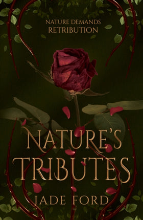 Natures Tributes
