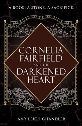Cornelia Fairfield and the Darkened Heart