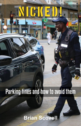 NICKED!: Parking fines and how to avoid them