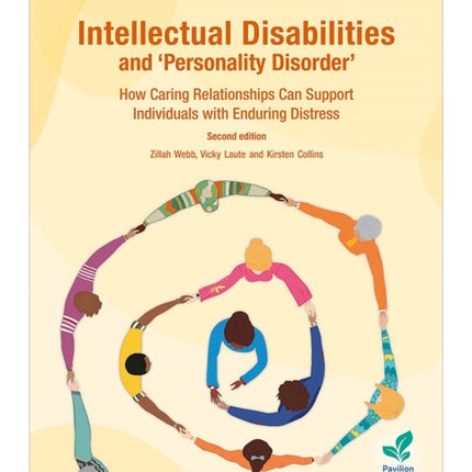 Intellectual Disabilities and ‘Personality Disorder’: How Caring Relationships Can Support Individuals with Enduring Distress