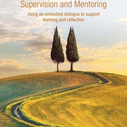 MindfulnessBased Supervision and Mentoring