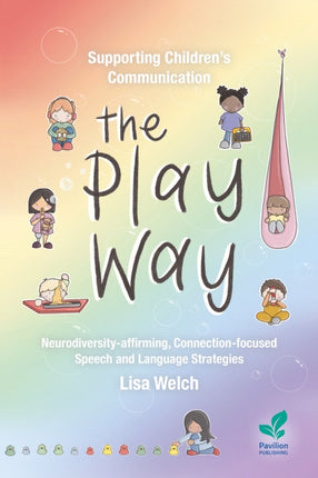 Supporting Childrens Communication The Play Way