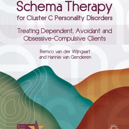 Schema Therapy for Cluster C Personality Disorders