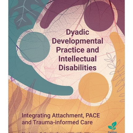 Dyadic Developmental Practice and Intellectual