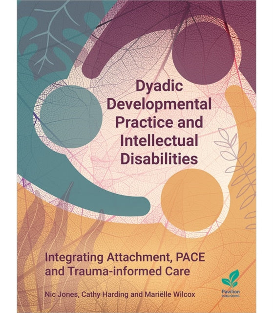 Dyadic Developmental Practice and Intellectual