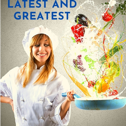 Tasty Latest and Greatest: How to Cook Basically